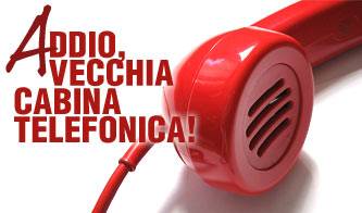 addio vecchia cabina telefonica_O1