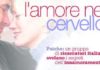 Amore: quando la passione nasce dal cervello amore quando la passione nasce dal cervello_O1