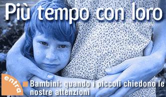 bambini quando i piccoli chiedono le nostre attenzioni_O1