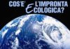 Cos’è l’impronta ecologica? cos e l impronta ecologica_O1