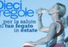 Dieci regole per la salute del tuo fegato in estate dieci regole per la salute del tuo fegato in estate_O1