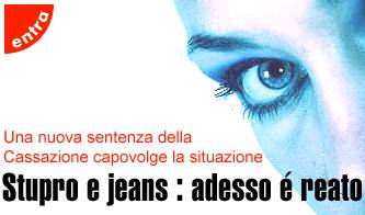 donne e violenza adesso e reato anche lo stupro con jeans_O1