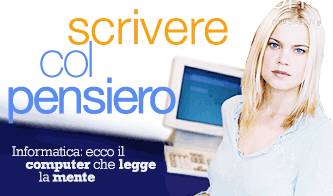 informatica ecco il computer che legge il pensiero_O1