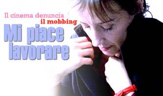 mi piace lavorare se non mi fanno mobbing_O1