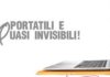 Portatili e quasi invisibili! portatili e quasi invisibili_O1