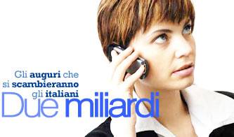 sono in arrivo due miliardi di auguri per telefono sms mms email_O1