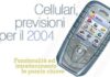 Telefonia mobile: un 2004 all’insegna delle novità. telefonia mobile un 2004 all insegna delle novita_O1