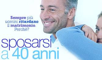 uomini perche vogliono sposarsi dopo i 40_O1