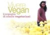 Vivere vegan: non solo un regime alimentare vivere vegan non solo un regime alimentare_O1
